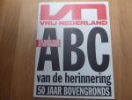 Redactie Vrij Nederland - ABC van de herinnering. Een halve eeuw in trefwoorden. 50 jaar bovengronds,