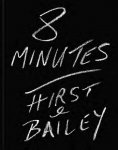 Bailey, David    Hirst, Damien - 8 Minutes
