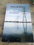 Botton, Alain - Een ode aan de arbeid