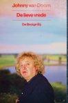 Doorn, Johnny van - De lieve vrede