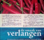 Bercken, Cathelijne van den & Esther Captain & Elwin Swinkels - De Smaak van Verlangen: droomrecepten en verhalen uit bezet Nederlands-Indië