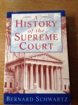 Schwartz, Bernard - A History of the Supreme Court