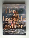 Schouten, Rob - Het historische gedicht, De favoriete gedichten over de geschiedenis van Nederland en Vlaanderen
