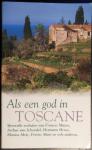 Diverse Auteurs - Als een god in Toscane