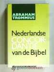 Trommius, Abraham - Nederlandse Concordantie van de Bijbel