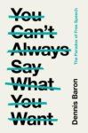 Dennis (university Of Illinois Baron - (1) You Can'T Always Say What You Want