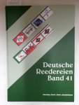 Detlefsen, Gert Uwe: - Deutsche Reedereien : Band 41 :