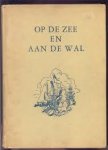 Oven - van Doorn, M.C. van redactrice - Op de zee en aan de wal