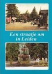 Herman Kleibrink - Een straatje om in Leiden oude prentbriefkaarten uit de verzameling van wijlen Adriaan Landman;