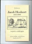 Horsman, P.J. - Jacob Hoolaart (1713 - 1789). Oeuvre catalogus.