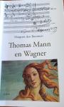 Buurman, Margreet den - Thomas Mann en Wagner. Zoete omhelzing van het kwaad.