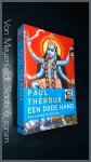 Theroux, Paul - Een dode hand - Een moord in Calcutta