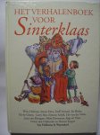 Wim Hofman, Jet Boeke, Imme Dros, Carry Slee, Jaap ter Haar, Vivian Hollander e.a. - Het verhalenboek voor Sinterklaas  Het verhalenboek voor Kerstmis