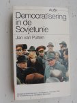 Putten, Jan van - Democratisering in de Sovjetunie
