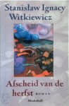 Stanisław Ignacy Witkiewicz, Karol Lesman - Afscheid van de herfst roman