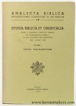 Vogt, E. (intr.). - Studia Biblica et Orientalia. Edita a Pontificio Instituto Biblico ad Celebrandum Annum L ex quo Conditum est Institutum 1909 - VII Maii - 1959. Volumen I. Vetus Testamentum.