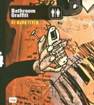Mark Ferem - Bathroom Graffiti