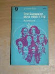 Hazard, P. - The European Mind 1680-1715
