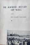 Eliejahoe, Ben Jaakov - De joodse jeugd op weg