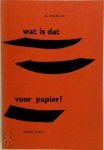 J.S. Hermans - Wat is dat voor papier?