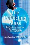 Lucy West & Mike Milan - The Reflecting Glass / Professional Coaching for Leadership Development