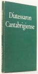 BRUIN, C.C. DE, (ED.) - Het Diatessaron van Cambridge. Diatessaron Cantabrigiense.