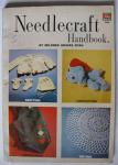Graves Ryan, Mildred - Needlecraft Handbook/knitting, crocheting, embroidery, tatting