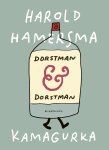 Kamagurka, Harold Hamersma - Dorstman & Dorstman