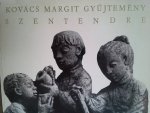 KOVACS MARGIT GYUJTEMENY - SZENTENDRE