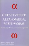 Roger De Bruyn - Creativiteit, alfa-omega visie vorm Roger De Bruyn - Creativiteit, alfa-omega visie vorm