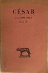 César - La Guerre Civile Tome I Livres I-II Texte et traduction
