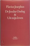 Flavius Josephus, F.J.A.M. Meijer - De Joodse Oorlog & Uit mijn leven