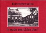 Werkgroep Fotoboek Oosterhesselen - Oosterhesselen in oude ansichten deel 1