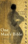 Gao Xingjian - One Man's Bible