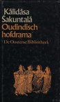 SAKUNTALA, KALIDASA. - OUDINDISCH HOFDRAMA.
