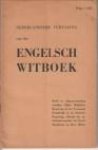  - Nederlandsche vertaling van het Engelsch Witboek. Brief- en telegramwisseling tusschen Zijner Majesteits Regeering in het Vereenig Koninkrijk en de Duitsche Regeering, aslmede het onderhoud tusschen Sir Neville Henderson en Herr Hitler