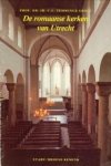 TEMMINCK GROLL, PROF. DR. IR. C.L - De Romaanse kerken van Utrecht
