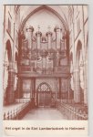 Harst, Hans van der - Het orgel in de Sint Lambertuskerk te Helmond