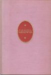 Kesten, Hermann - Casanova - Biografie - Nederlandse bewerking J. Casorti en H.P. van den Aardweg  - Een beschrijving van het leven van de beroemde 18e-eeuwse Italiaanse minnaar, door Kesten naverteld en toegelicht.
