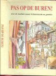 Tijdink, A.A.M. Ton met Voorwoord  van Erik Mentink Voorzitter - Pas op de Buren  1e Druk  uit 1999  Over de rivaliteit tussen Lichtenvoorde en Groenlo.