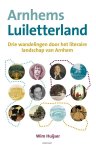 Wim Huijser - Arnhems Luiletterland