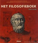 BASSHAM, G. - Het filosofieboek. Van de Veda's tot de nieuwe atheïsten. 250 mijlpalen in de geschiedenis van de wijsbegeerte. Vertaald in het Nederlands.