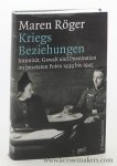Röger, Maren. - Kriegsbeziehungen : Intimität, Gewalt und Prostitution im besetzten Polen 1939 bis 1945.
