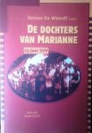 DE WEERDT Denise Edit. - De dochters van Marianne - 75 jaar SVV [Socialistische Vooruitziende Vrouwen]