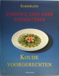 J. Koolbergen - Koude voorgerechten Europa's chef-koks presenteren