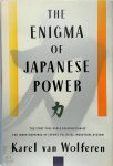 Karel van Wolferen - The Enigma of Japanese Power