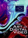 John Watkinson - The Art of Digital Video