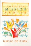 Peter Horrobin - Complete Music Praise - Music Edition