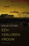 Willa Cather - Een Verloren Vrouw
