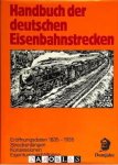 Horst-Werner Dumjahn - Handbuch der deutschen Eisenbahnstrecken. Eröffnungsdaten 1835-1935, Streckenlängen, Konzessionen, Eigentumsverhältnisse